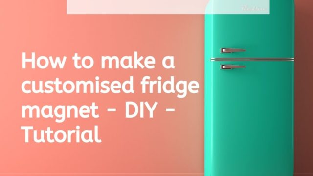 Blog header showing a green fridge content is how to make a customised fridge magnet
